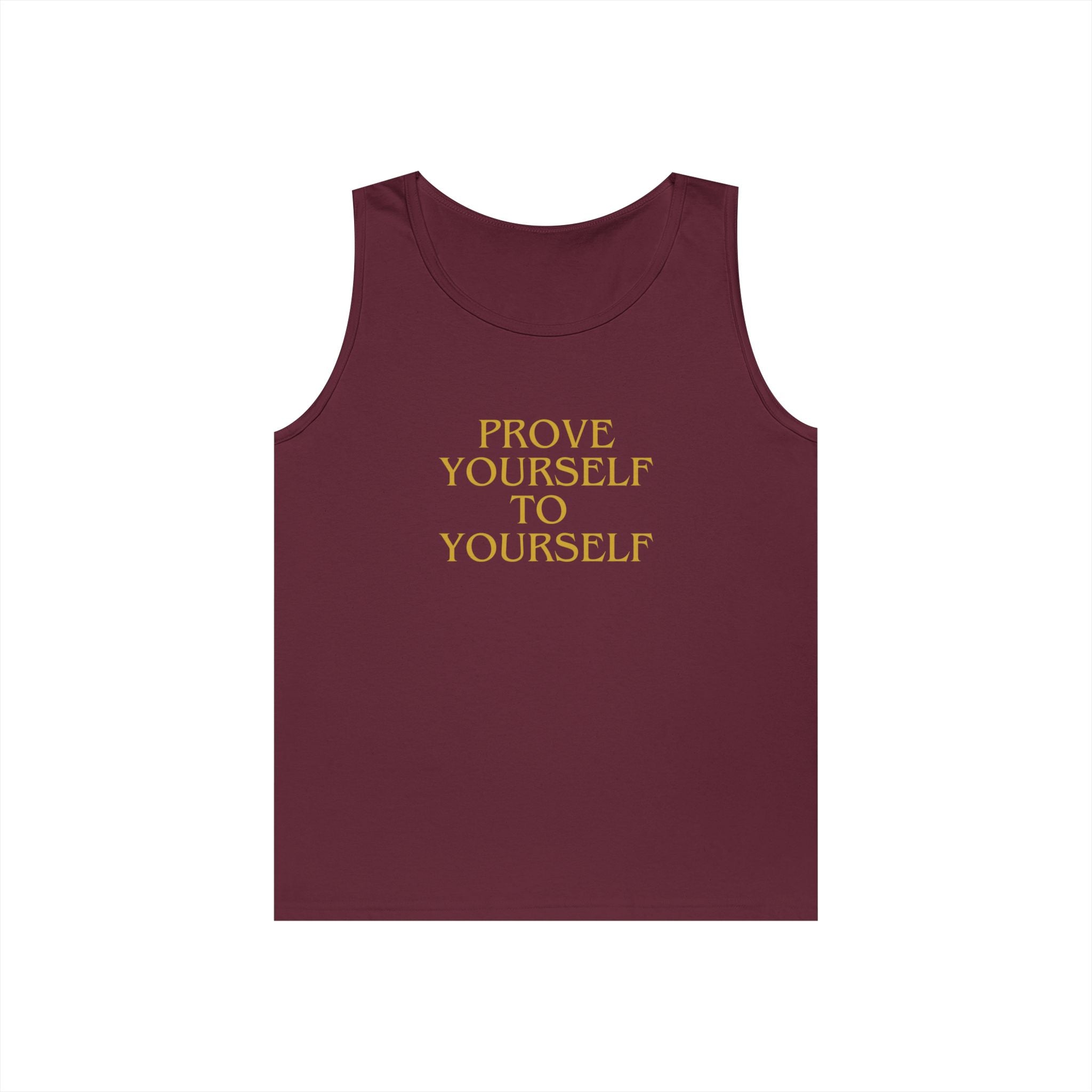 Prove Yourself - Tank Top