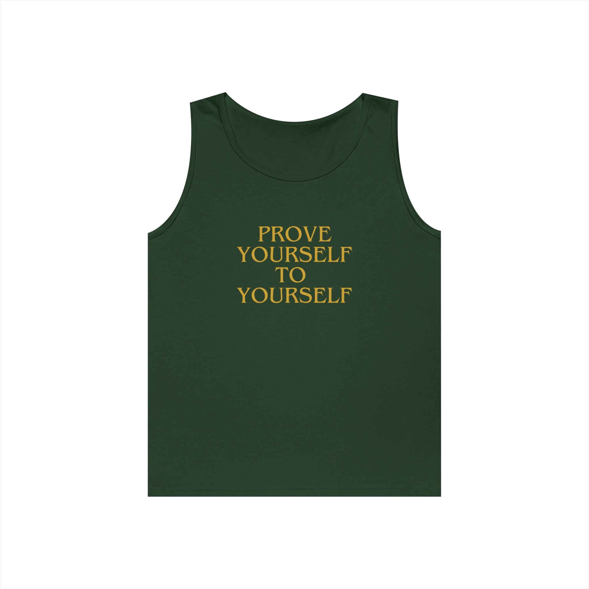 Prove Yourself - Tank Top