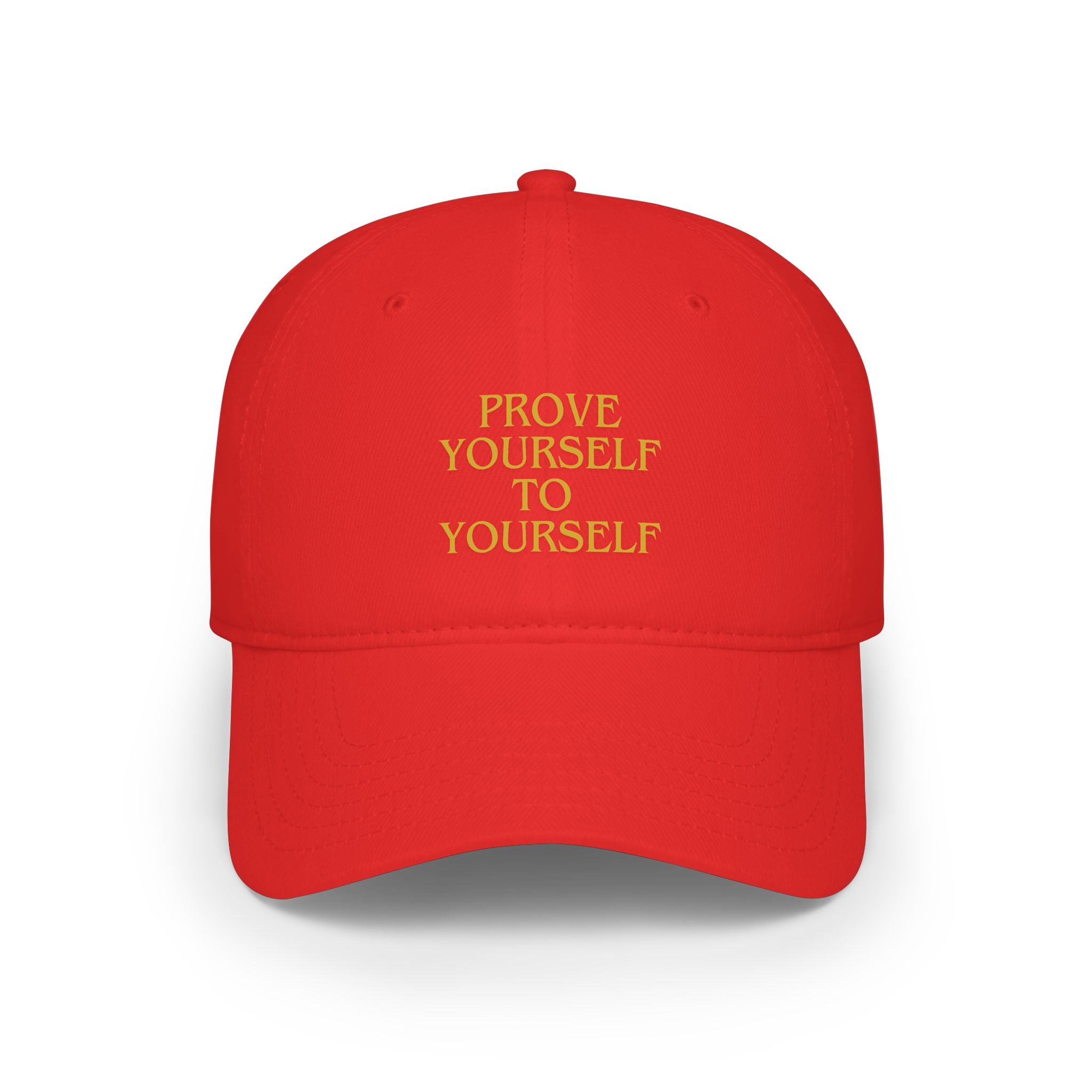 Prove Yourself - Baseball Cap