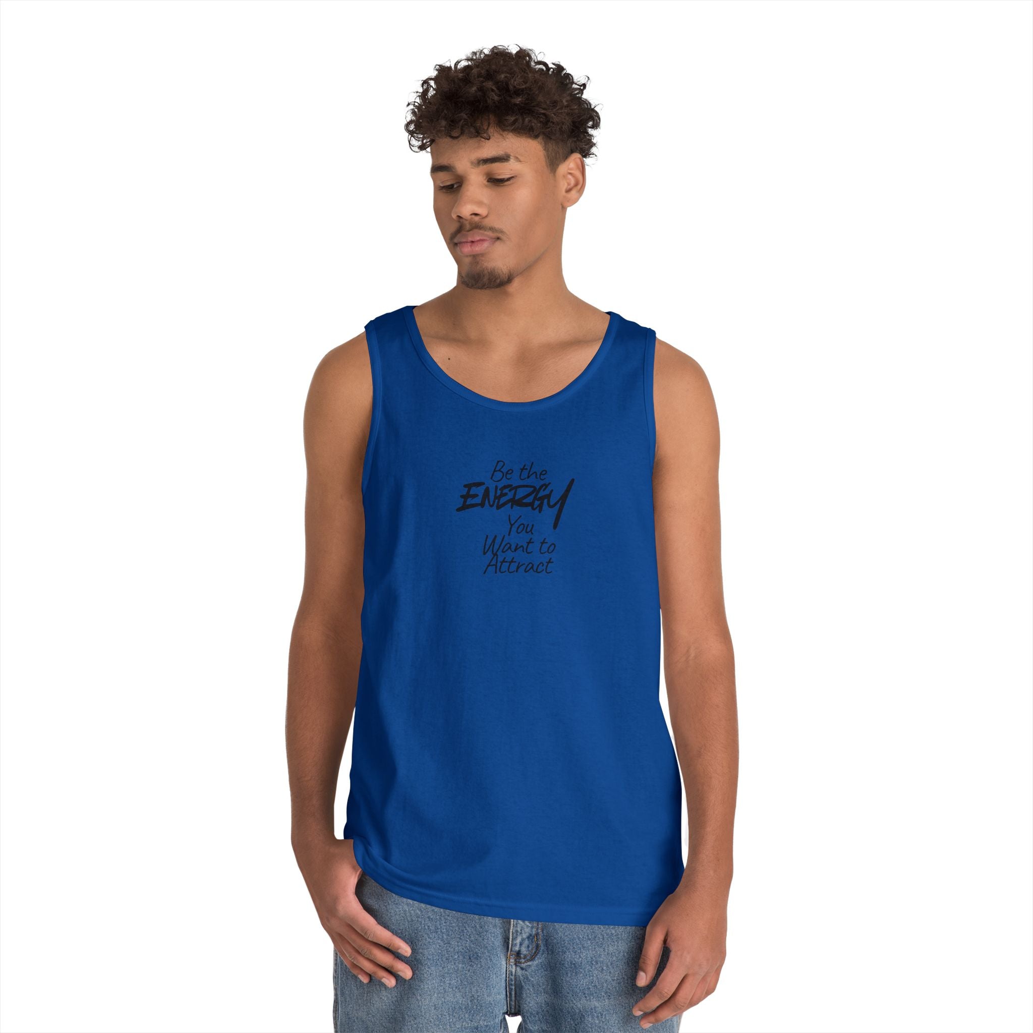 Be The Energy You Want to Attract - Tank Top