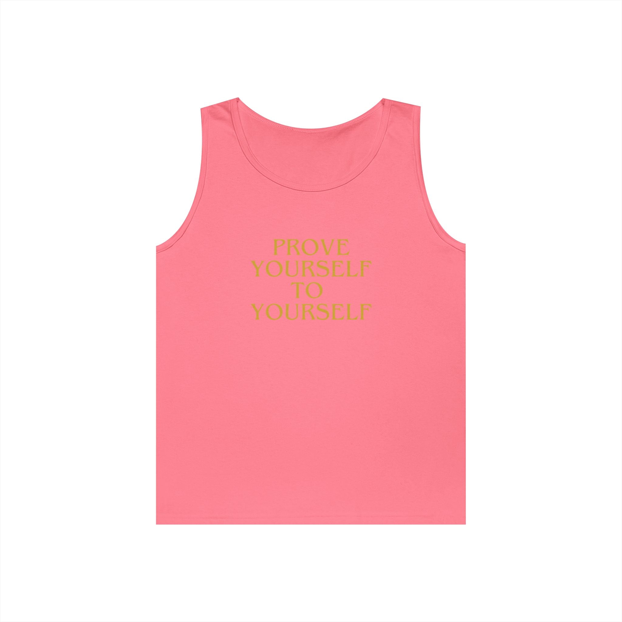 Prove Yourself - Tank Top