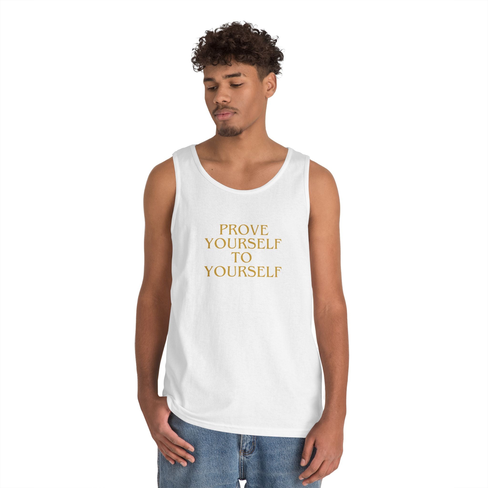 Prove Yourself - Tank Top