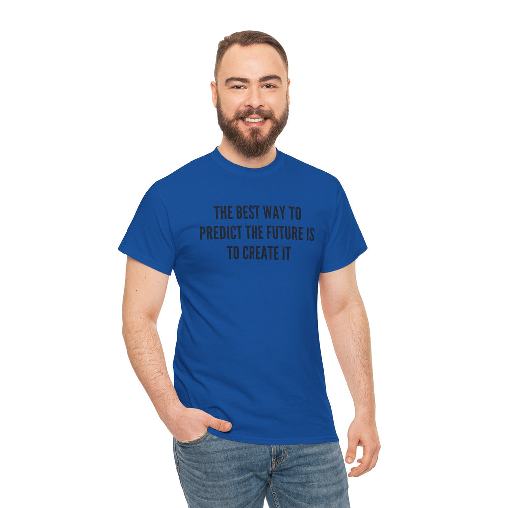 Create Your Future - T-Shirt