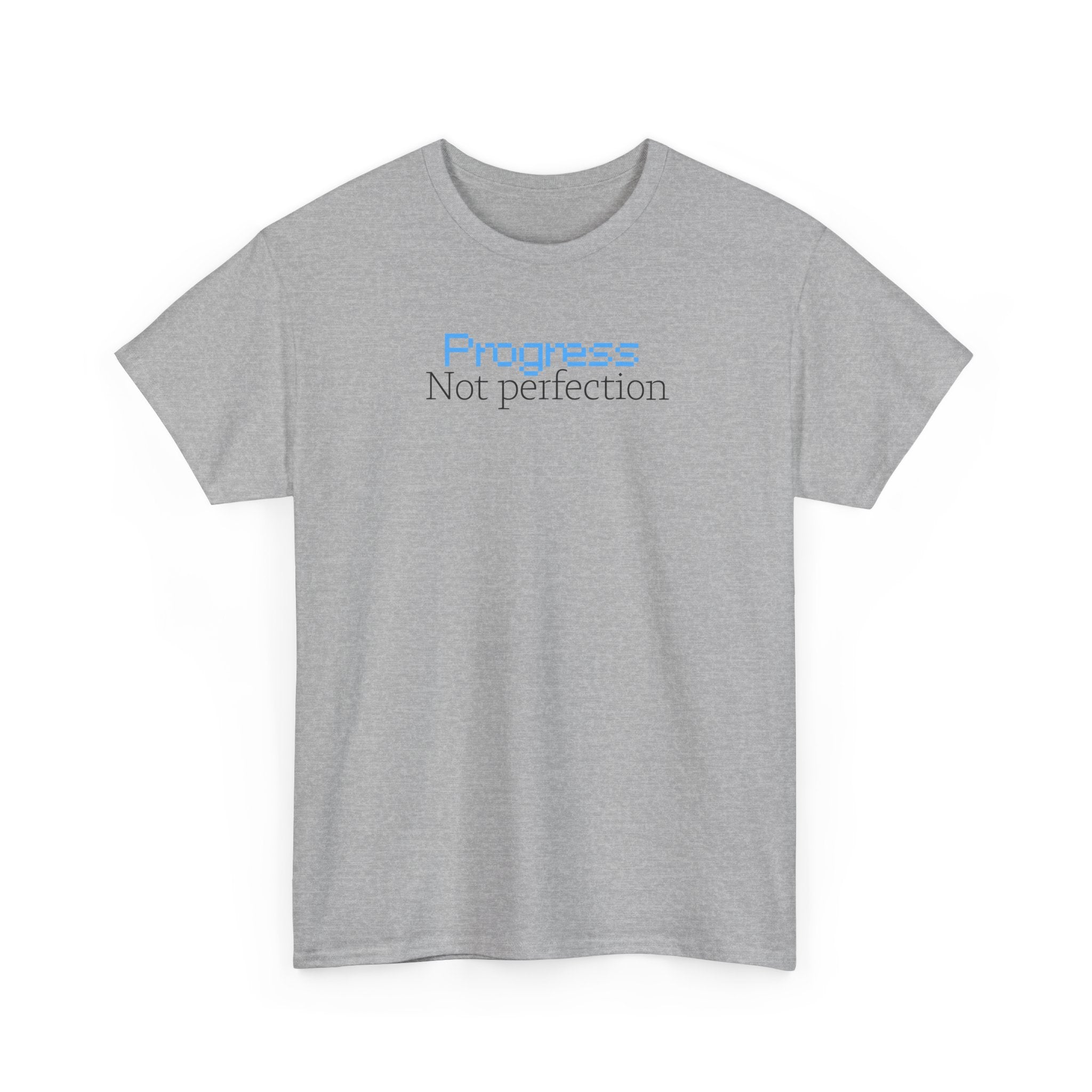 Progress, Not Perfection - T‑Shirt