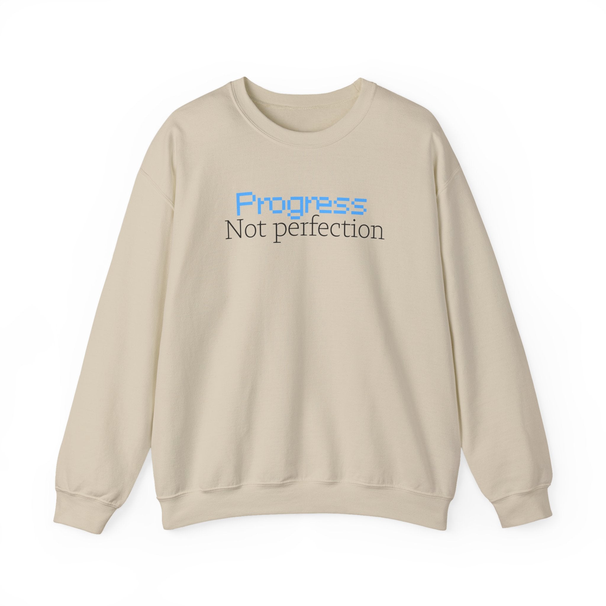 Progress, Not Perfection - Sweatshirt