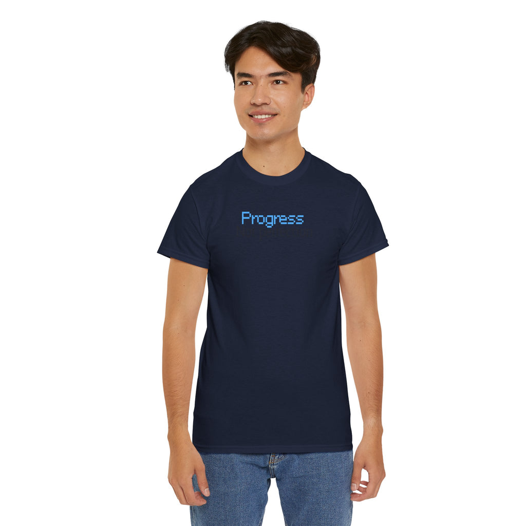 Progress, Not Perfection - T‑Shirt