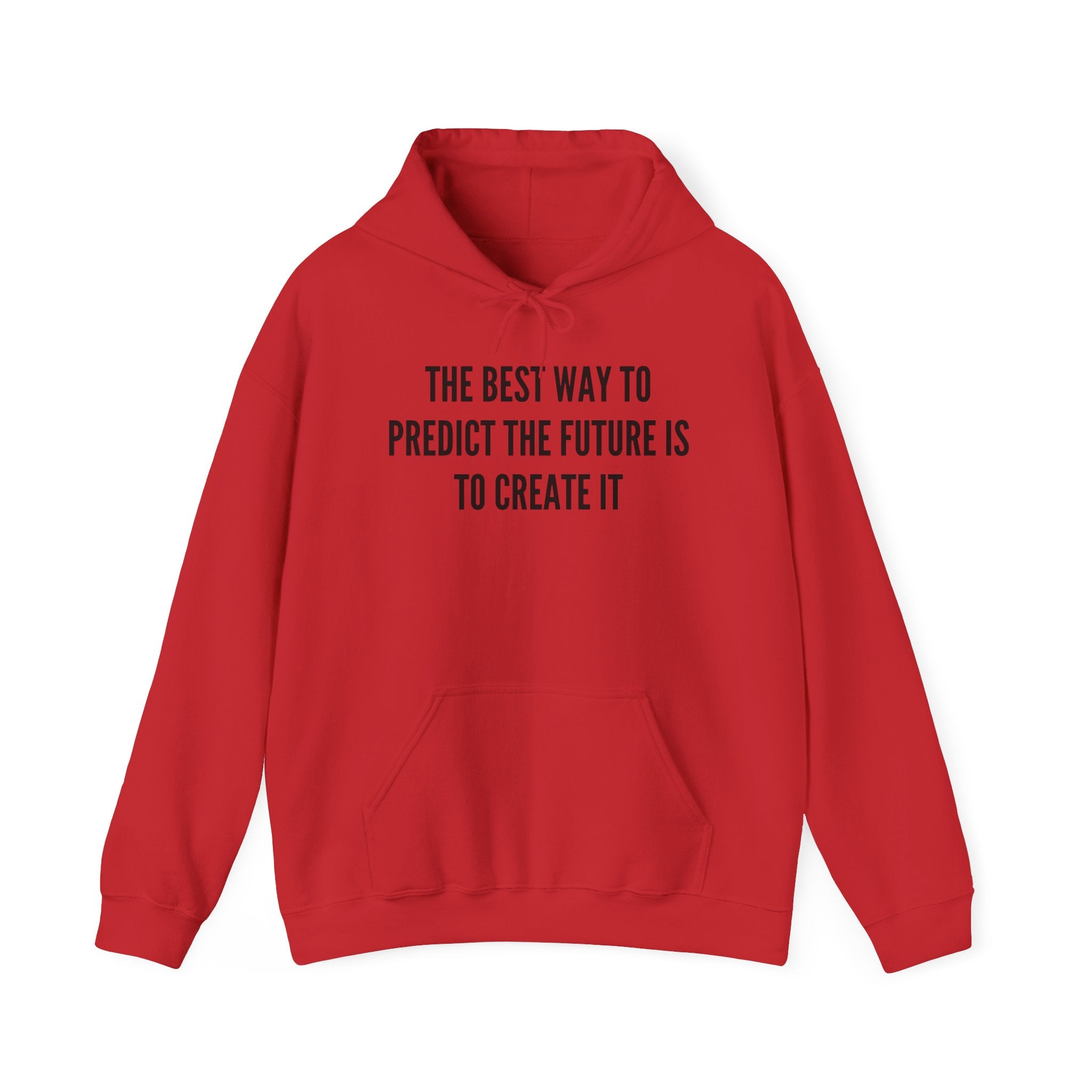 Create Your Future - Hoodie