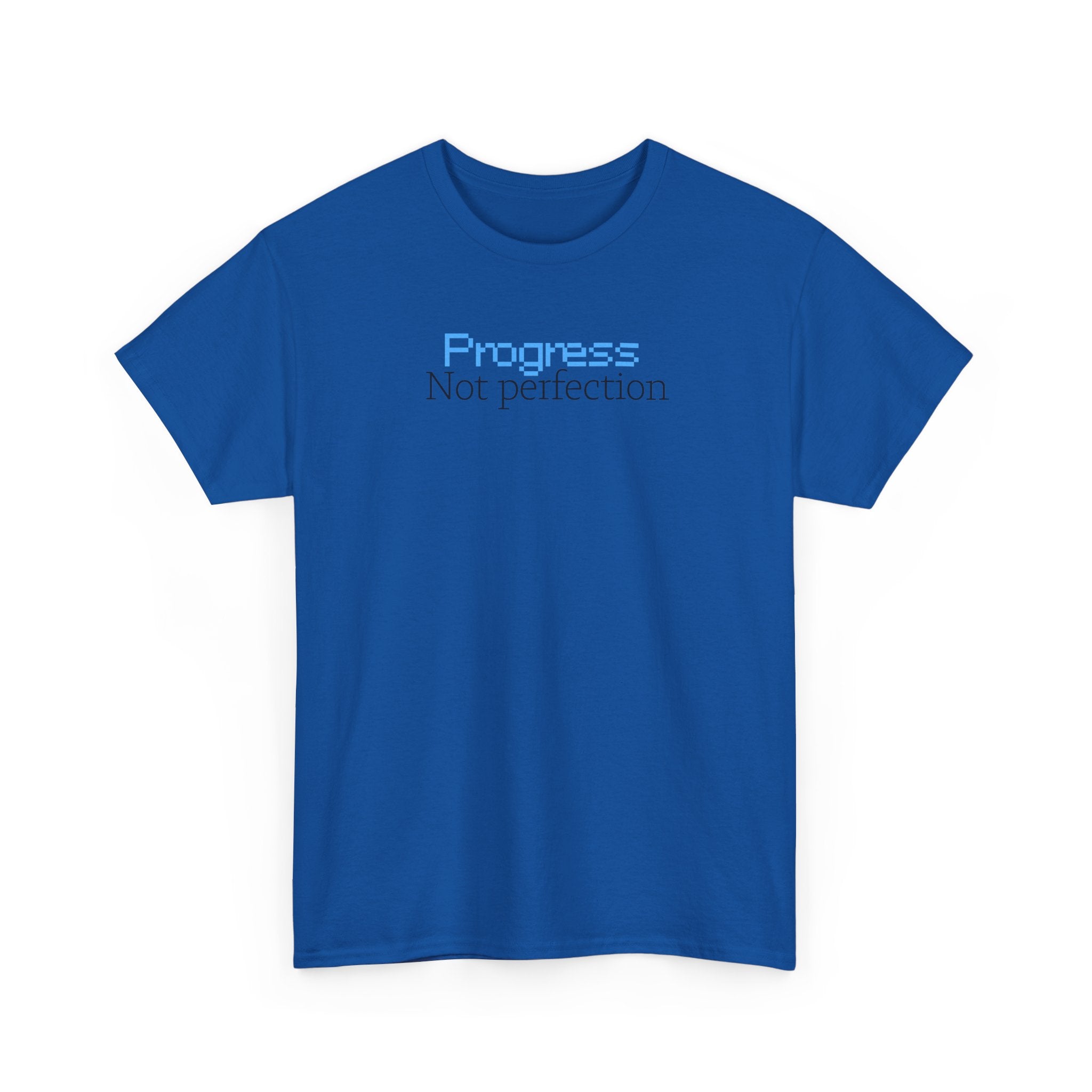 Progress, Not Perfection - T‑Shirt
