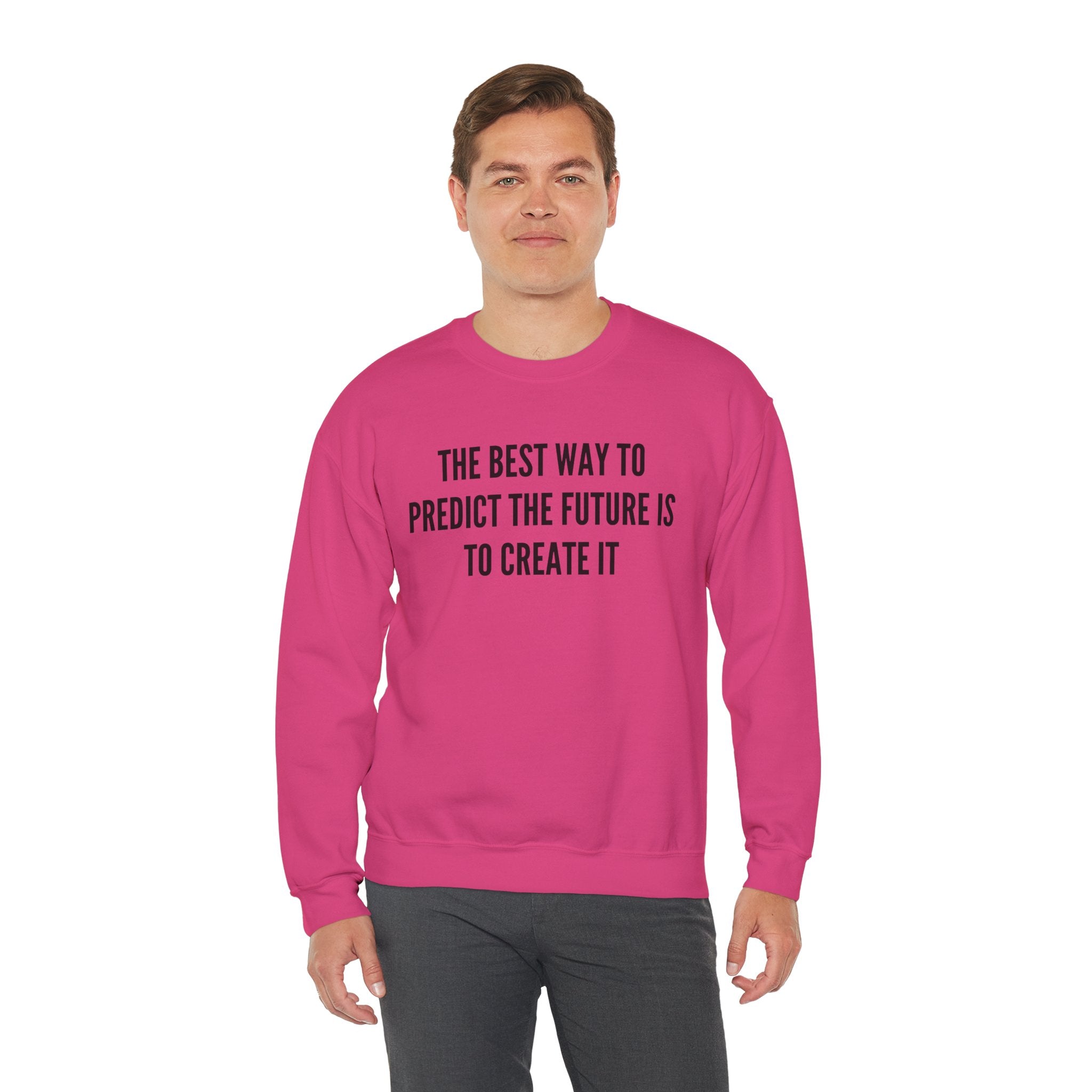 Create Your Future - Sweatshirt