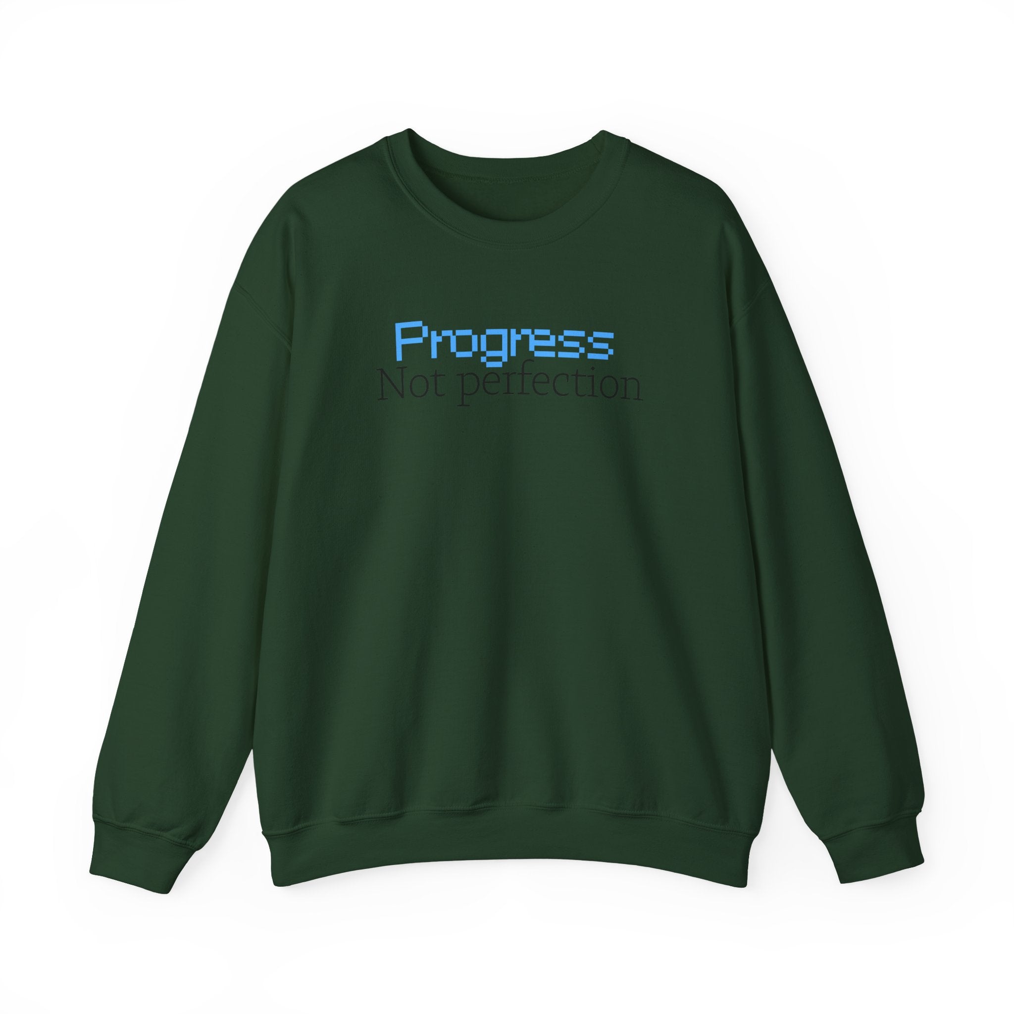 Progress, Not Perfection - Sweatshirt