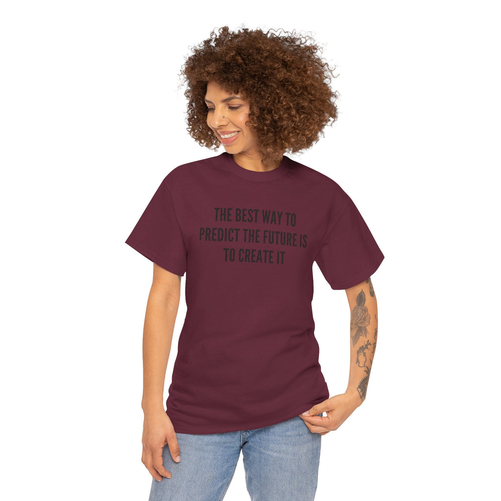 Create Your Future - T-Shirt