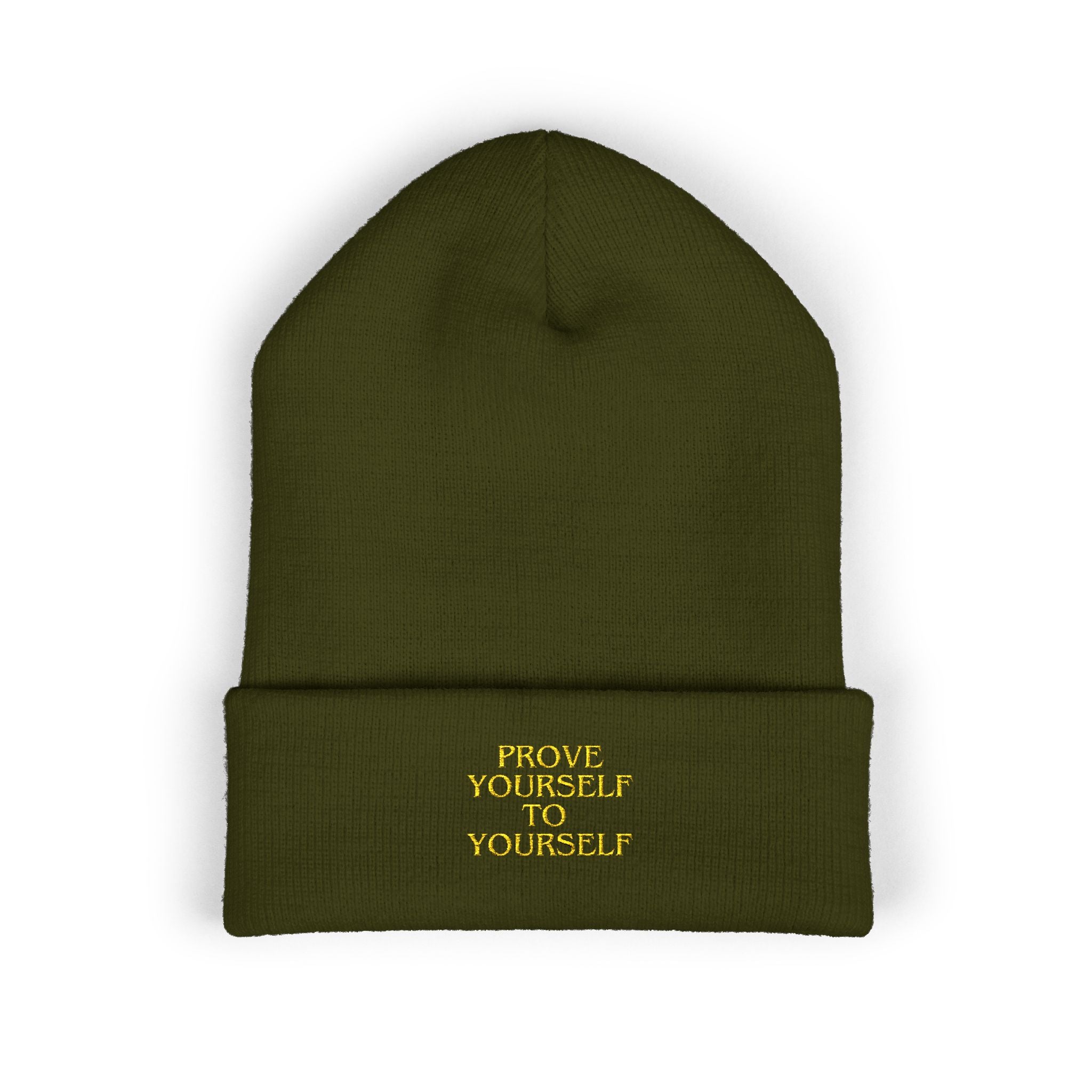 Prove Yourself - Beanie