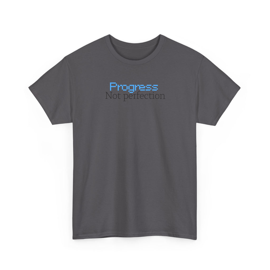 Progress, Not Perfection - T‑Shirt