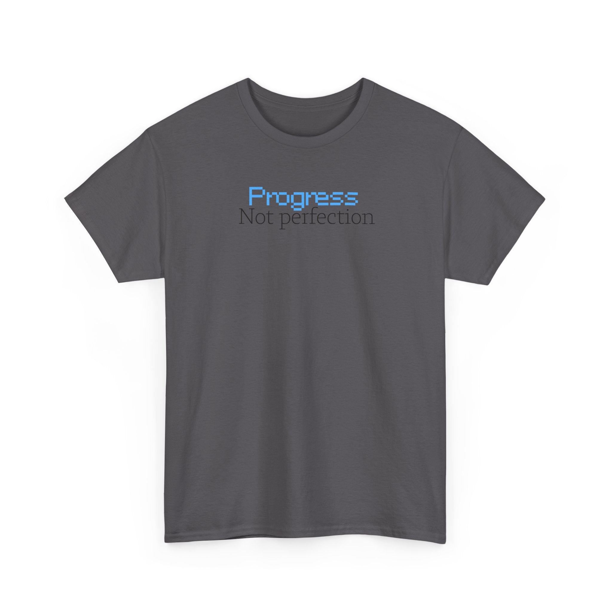 Progress, Not Perfection - T‑Shirt