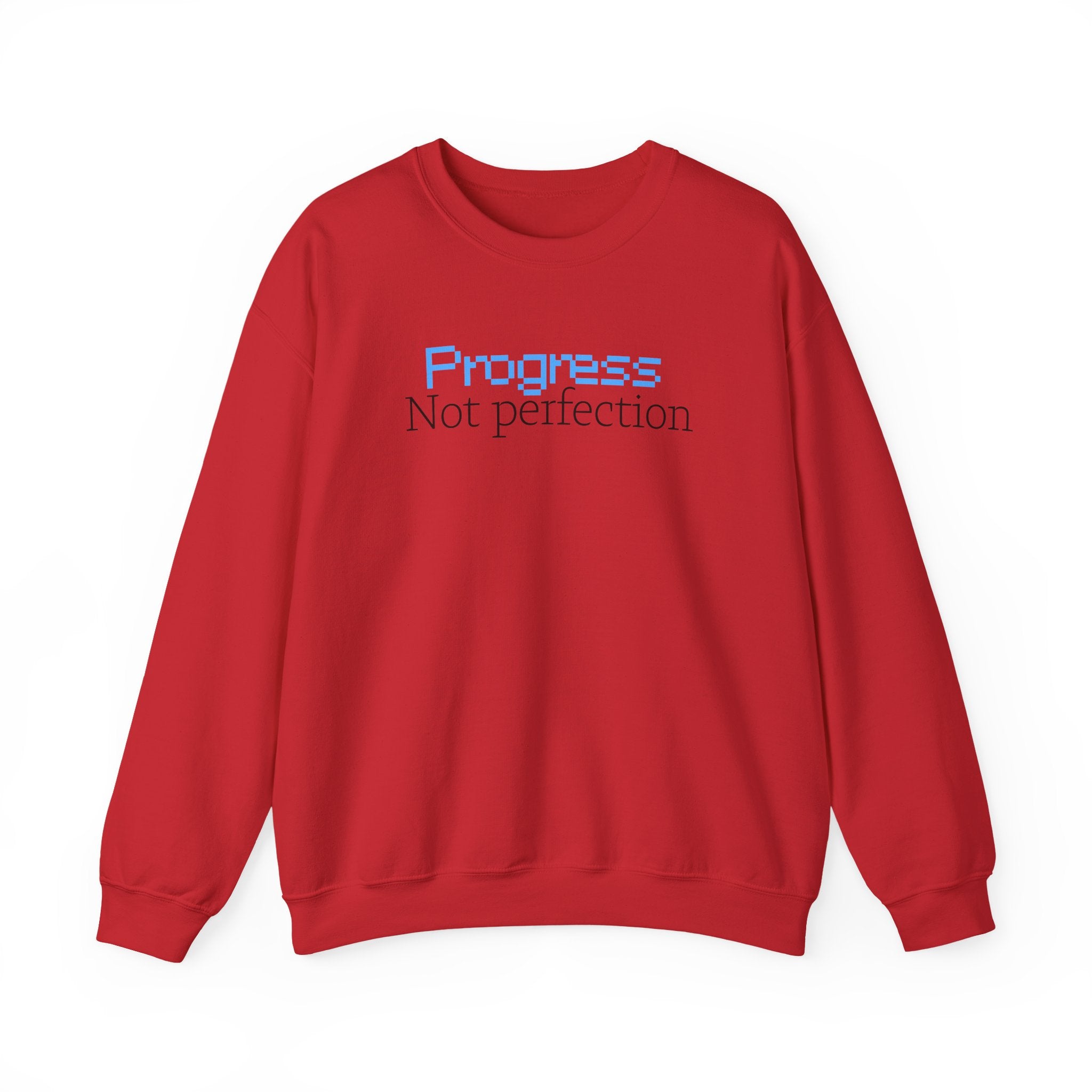 Progress, Not Perfection - Sweatshirt