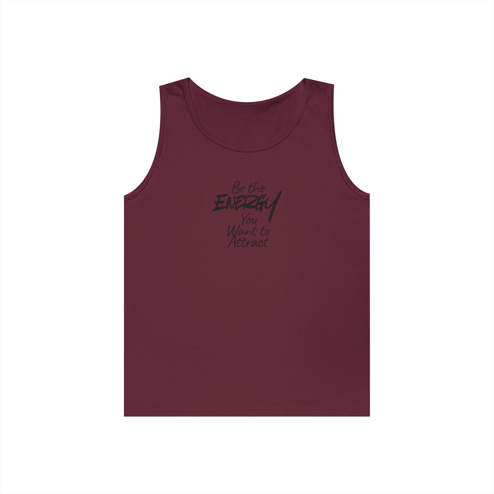 Be The Energy You Want to Attract - Tank Top
