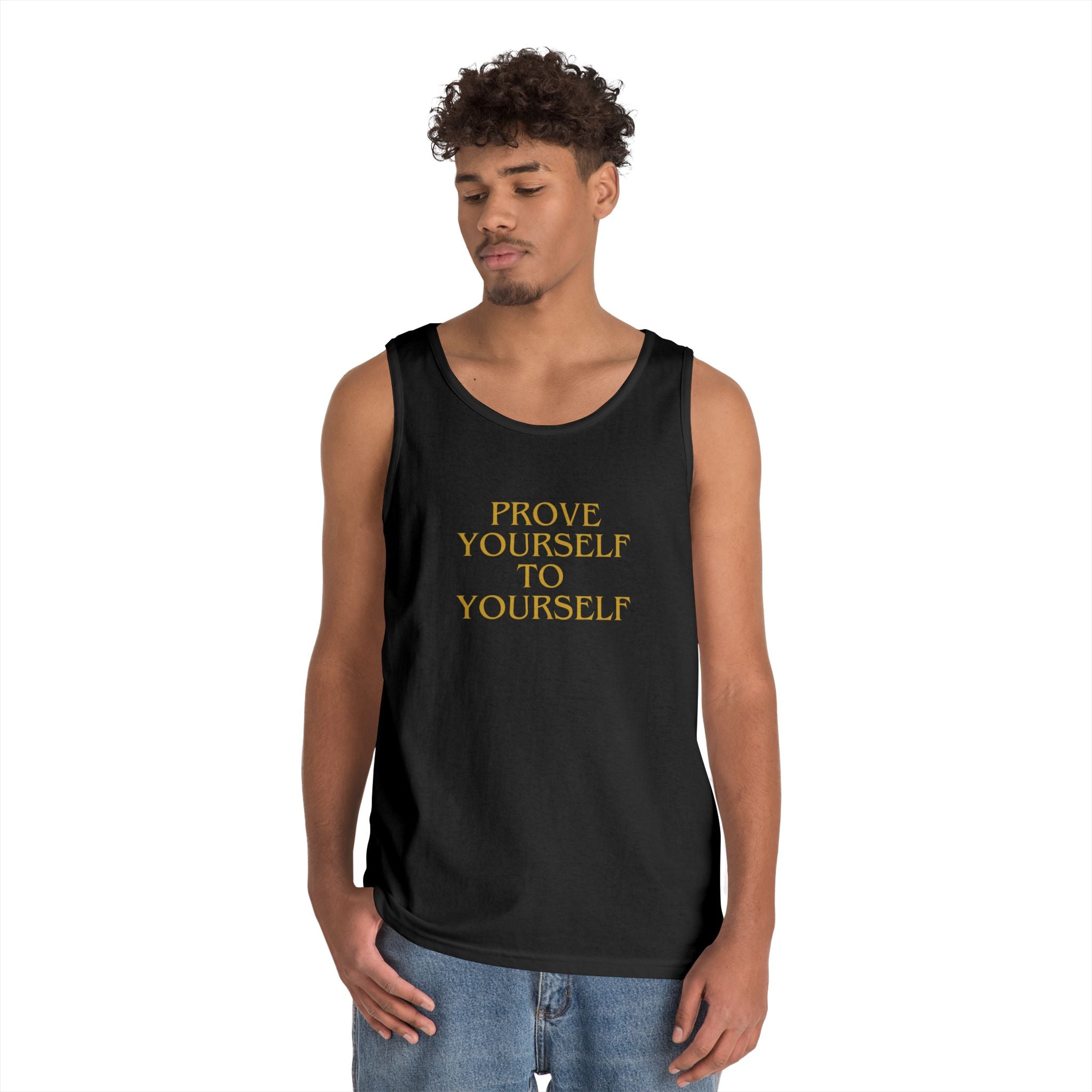 Prove Yourself - Tank Top