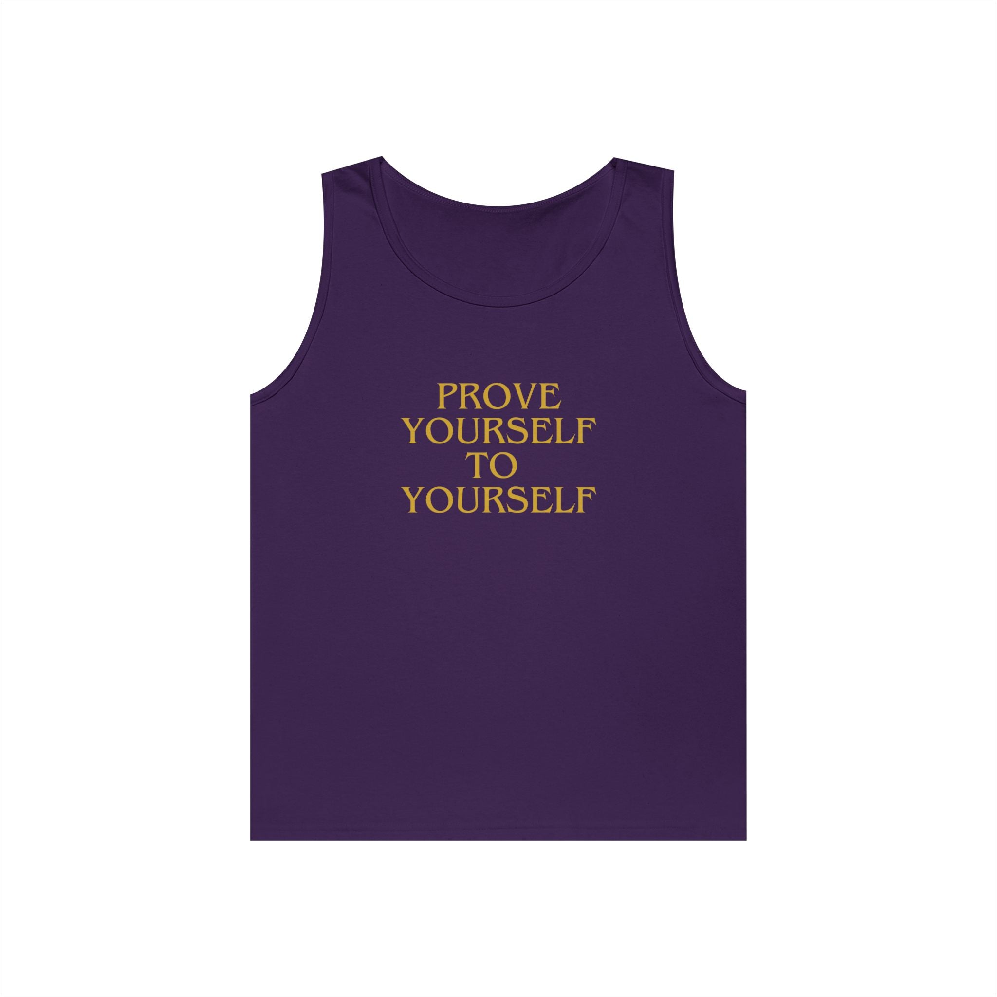 Prove Yourself - Tank Top
