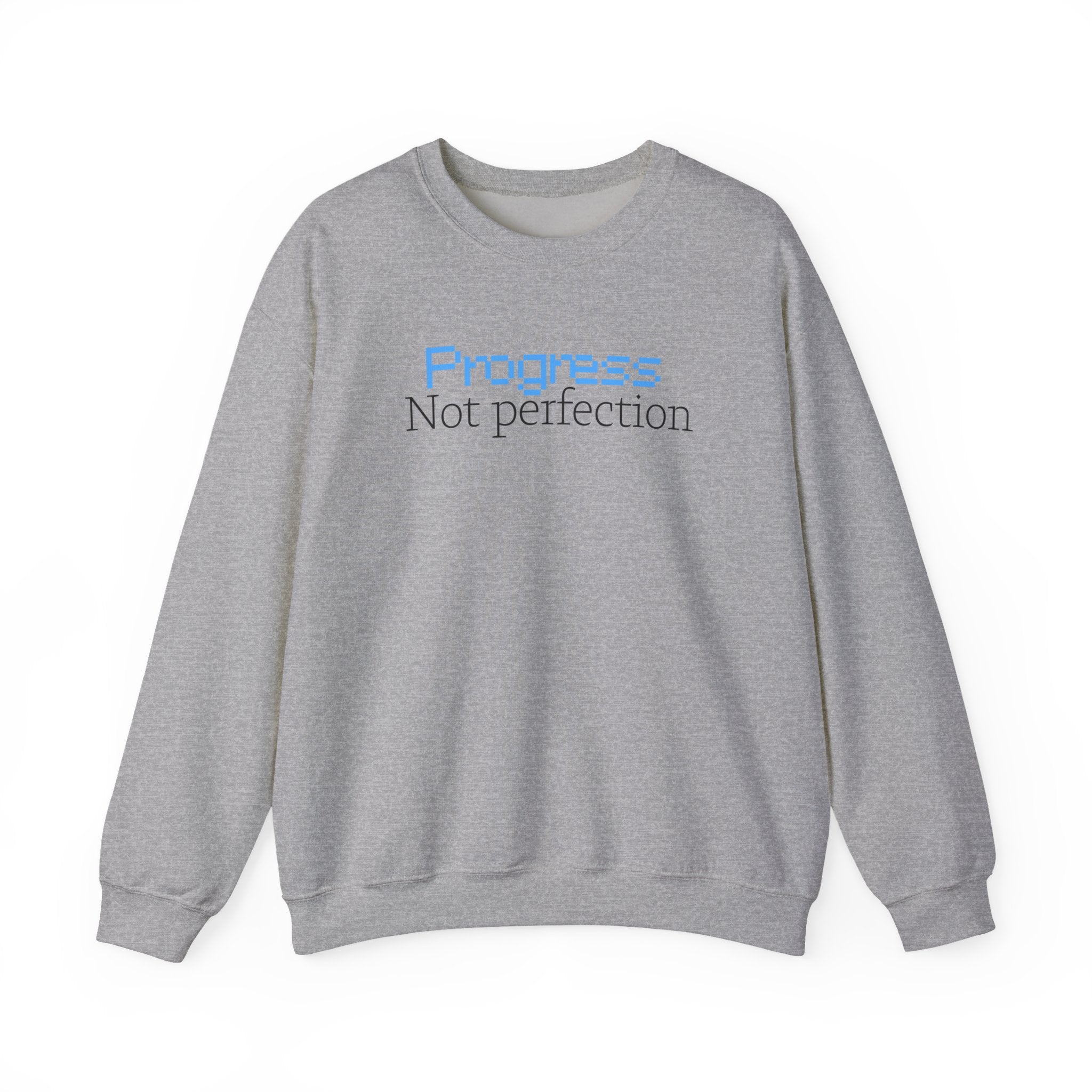Progress, Not Perfection - Sweatshirt